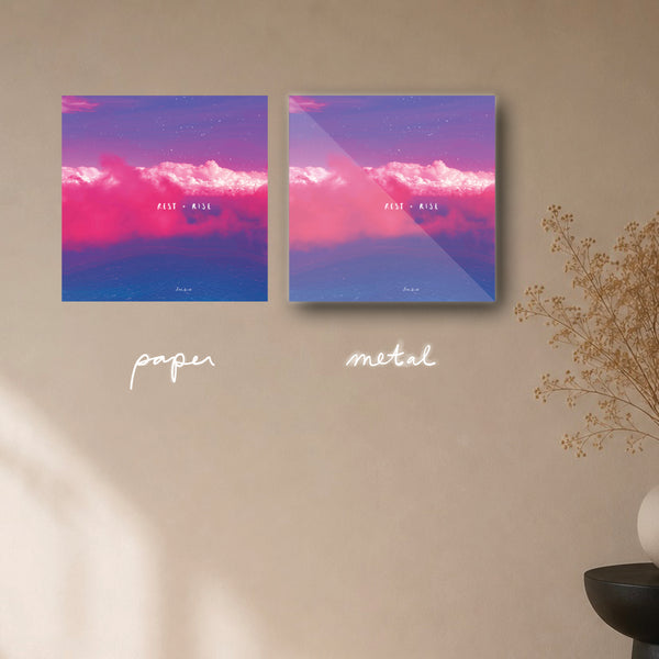 "rest + rise" - series: you are magic, paper or metal print