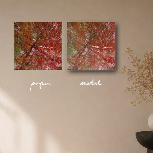 "sweeties are dreamcatchers for sweeties" - series: you are home, paper or metal print